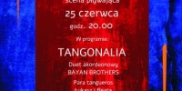 Wielokulturowy Festiwal Tanga 100 rocznica urodzin Astora Piazzolli Sobótka na Królewskim scena pływająca 25 czerwca goidz. 20.00 w programie: Tangonalia Duet akordeonowy Bayan Brothers para tangueros Łukasz i Beata koncert folkowy Ciała pedagogiczne impreza odbędzie się z zachowaniem reżimu sanitarnego

Sobótka na Królewskim w ramach Wielokulturowego Festiwalu Tanga. W programie również koncert folkowy w wykonaniu zespołu Ciała Pedagogiczne.