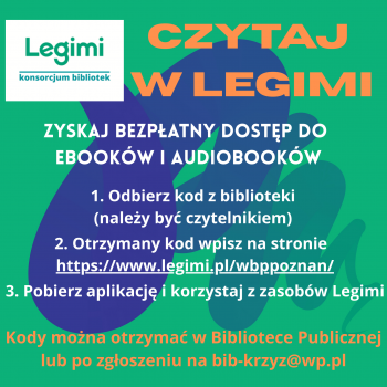 Czytaj w Legimi
Zyskaj bezpłatny dostęp do Ebooków i Audiobooków
1. Odbierz kod z biblioteki (trzeba być czytelnikiem)+
2. Otrzymany kod wpisz na stronie https://www.legimi.pl/wbppoznan/
3. Pobierz aplikację i korzystaj z zasobów Legimi.
Kody można uzyskać w bibliotece publicznej lub po zgłoszeniu bib-krzyz@wp.pl