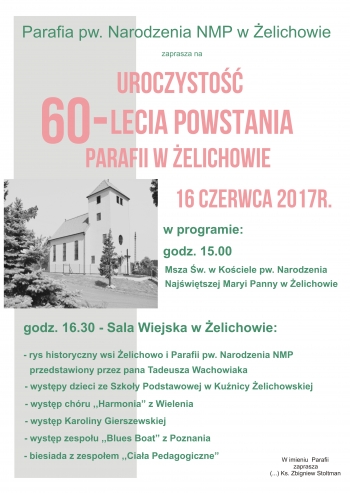 60-lecie parafii pw. Narodzenia Najświętszej Maryi Panny w Żelichowie