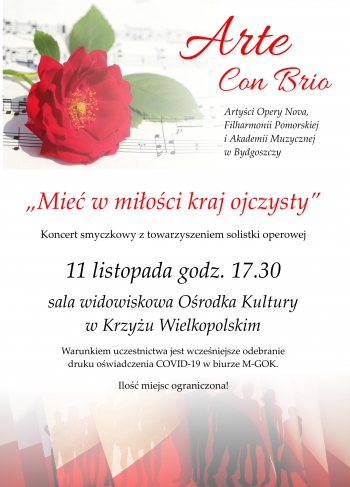 Arte Con Brio
Artyści Opery Nova, Filharmonii Pomorskiej i Akademii Muzycznej w Bydgoszczy ,,Mieć w miłości kraj ojczysty