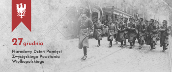 Na obrazku znajdują się żołnierze i napis Narodowy Dzień Zwycięskiego Powstania Wielkopolskiego