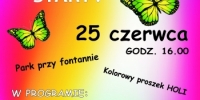 3,2,1,,, Wakacje start!
25 czerwca, godz. 16.00 Park przy fontannie, kolorowy proszek holi
W programie: zabawy muzyczne Witajcie w naszej bajce
Teatra Łata i Teatr Gili Gili Polowanie na motyle
Projekt Teatr w małym mieście dofinansowany ze środków
Samorządu Województwa Wielkopolskiego i Fundacji PZU