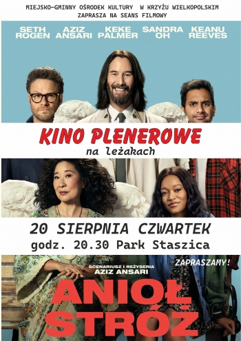 Kino Plemnerowe Anio Str
20 sierpnia 2026r
Park Staszica
godz 2030