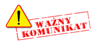 Na zdjęciu znajduje się napis ważny komunikat.