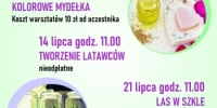 Letnie warsztaty dla dzieci
7 lipca godz. 11.00 - Kolorowe mydełka - koszt warsztatów 10 zł od uczestnika
14 lipca godz. 11.00 - Tworzenie latawców - nieodpłatnie
21 lipca - godz. 11.00 - Las w szkle - koszt warsztatów - 20 zł od uczestnika
28 lipca - godz. 11.00 - Torba plażowa na wakacje - koszt warsztatów - 20 zł od uczestnika

warunkiem uczestnictwa jest wcześniejsze dokonanie płatności za udział w warsztatach oraz pobranie druku oświadczenia Covid-19 w biurze Ośrodka Kultury. Ilość miejsc ograniczona. Szczegółowe informacje pod nr tel. 67 2564 139.
