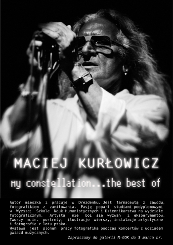 Wystawa fotograficzna Macieja Kurłowicza MY CONSTELLATION...THE BEST OF