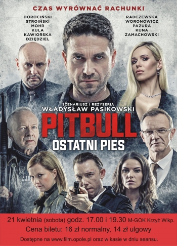Opolskie Kino Objazdowe - PITBULL. OSTATNI PIES.